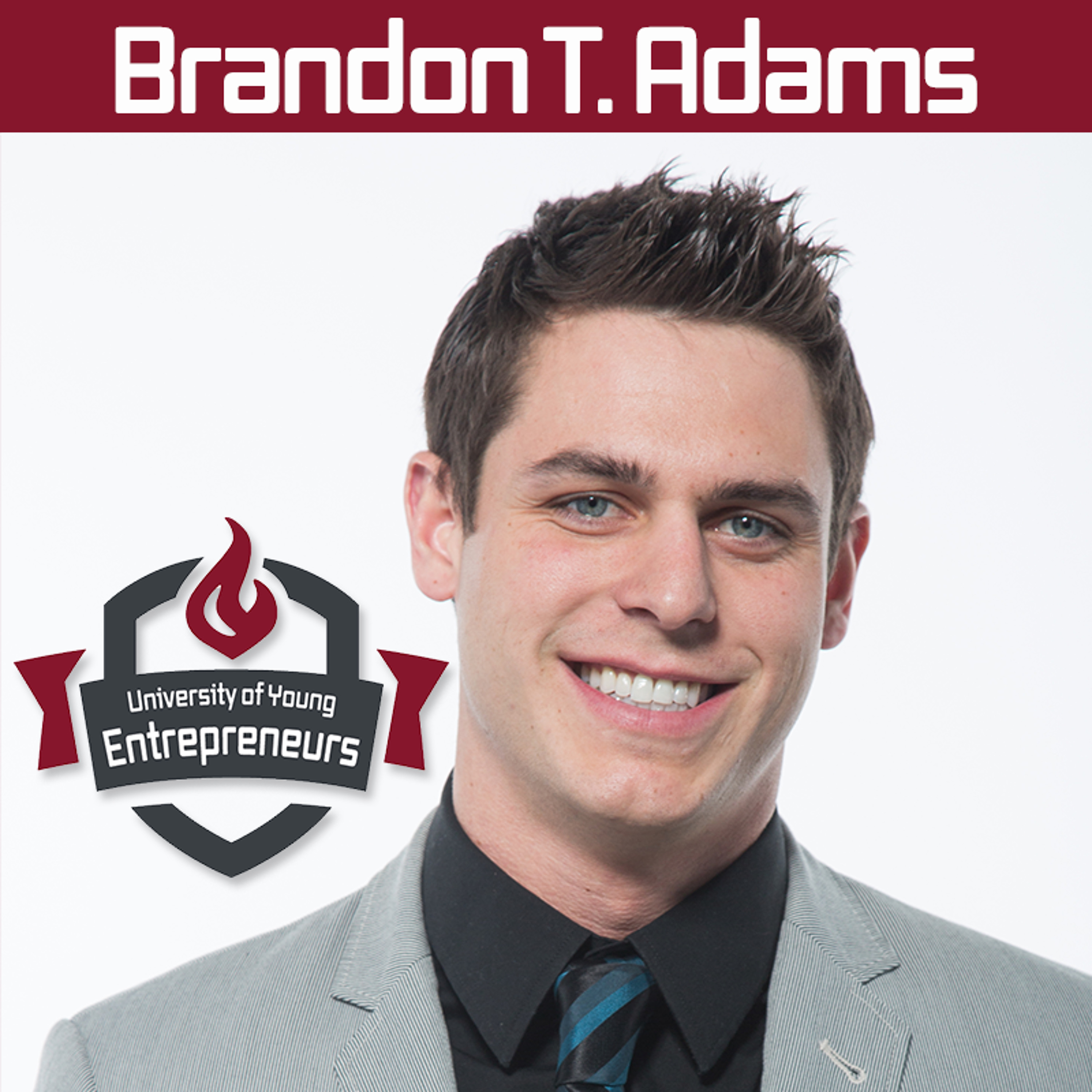 EP 8 Brandon Adams- Why Taking a Mini Trip can Change Your Life episode artwork