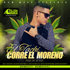 El Tachi - Corre El Moreno