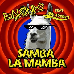 Bacondo Ft MC Order - Samba La Mamba (HARDMUSIC REMIX)