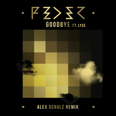 FEDER - GOODBYE (ALEX SCHULZ REMIX)