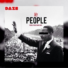 My People ( Produced by Beat Maejors)