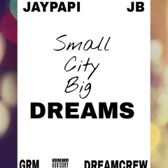 Small City Big Dreams
