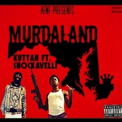 Kuttah Ft Shockavelli Murdaland