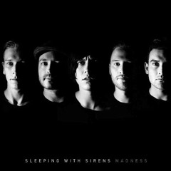 Sleeping with Sirens- Better Off Dead