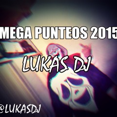 Mega Punteos 2015 - Lukas Dj