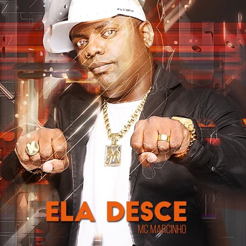 Mc marcinho - ela desce (vs remixtend) (dj wagner santos rj 2015)