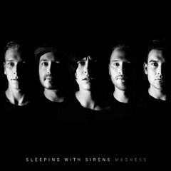 Sleeping with Sirens - Left Alone