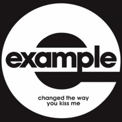 Example - Changed The Way You Kissed Me (Ebner Bootleg) FREE DL IN DESC