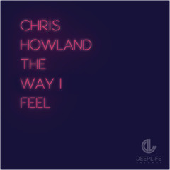 The Way I Feel (Soundcloud Edit)