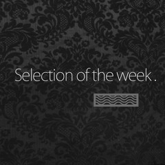 Selection of the Week #6