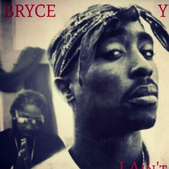 Bryce Yung - I Aint Mad(at ya).mp3