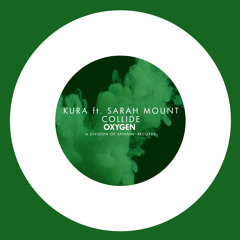 KURA ft. Sarah Mount - Collide (Out Now)