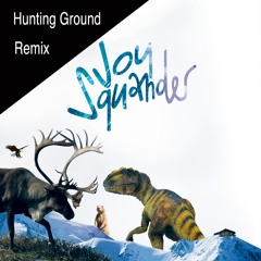 Hunting Ground (Degiheugi Remix)
