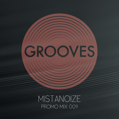 Promo mix 009 - Mistanoize