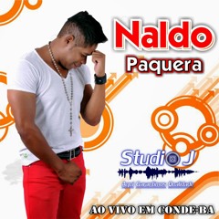 NALDO PAQUERA -CUIDA BEM DELA -CLUBE DO FORRO HD