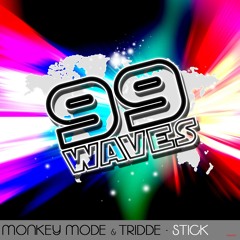 Monkey Mode & Tridde - Stick (Original Mix)