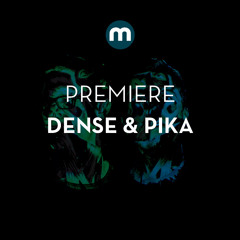 Premiere: Dense & Pika 'Sycophant'