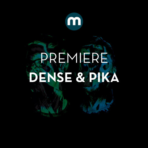 Premiere: Dense & Pika 'Sycophant'