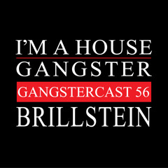 GANGSTERCAST 56 | BRILLSTEIN