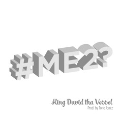 Me 2 Prod. by Tone Jonez (@OfficialTJonez)