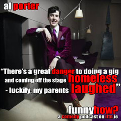 FUNNY how? with Al Porter