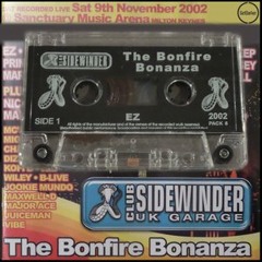 DJ EZ – MC’s Kie & B-Live – Sidewinder Bonfire Bonanza – 09.11.2002