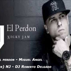 90 El Perdon - Miguel Angel (cover) NJ - DJ Roberto Delgado