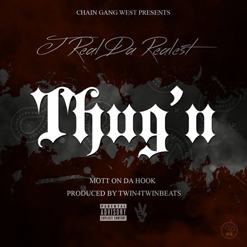 Stream Thug'n Feat Mott by Jreal Da Realest | Listen online for free on ...