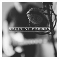 Shape of the Sun - The Bad Nights