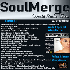 Soul Merge World Radio Show Ep 1.2