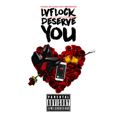 L.A Flock - Deserve You [Prod. GraphicMuzik]