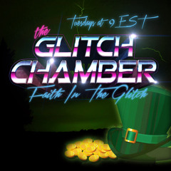 The Glitchchamber: St. Patrick's Day Edition