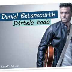 Daniel Betancourth - Dartelo Todo