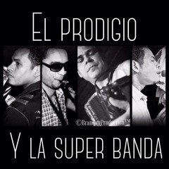 El Prodigio Y La SuperBanda- Traicionera [2001] [Homenaje A La SuperBanda]