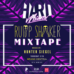 HARD Miami "Rump Shaker" Mixtape By Hunter Siegel