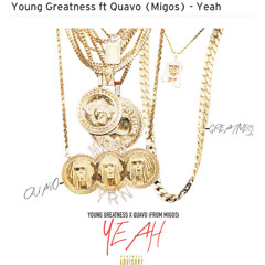 Young Greatness Ft Quavo(Migos)- Yeah  prod by Monstabeatz