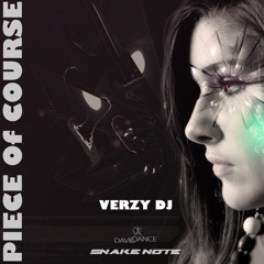 Verzy Dj - Piece Of Course (Preview)