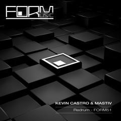 Kevin Castro & Mastiv - Deco (Original Mix) - FORM51