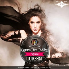 DJ Deshal - Yaar Na Mile(Devil Remix) 320 Kbps TGD