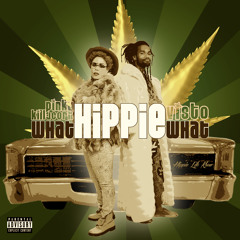 Visto & Pinky KillaCorn - What Hippie What