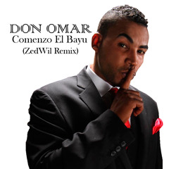 Don Omar - Comenzo el bayu (ZedWil Old School Remix)