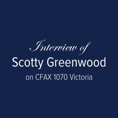 CABC's Scotty Greenwood interviewed on CFAX 1070 Victoria