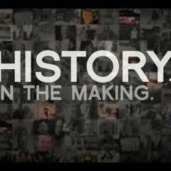 History In Da Making
