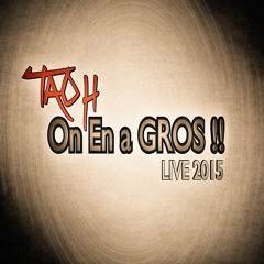 Tao H - LIVE 2015 "On En a GROS!!" [FREE DOWNLOAD]