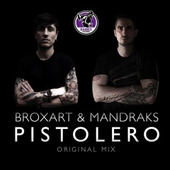 Broxart & Mandraks - Pistolero