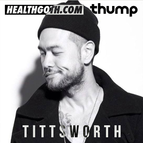 The Healthgoth Mix #2 - Tittsworth