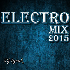 Retro Sounds - Electro Mix 2015 by IgnaK