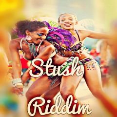 Stush Riddim