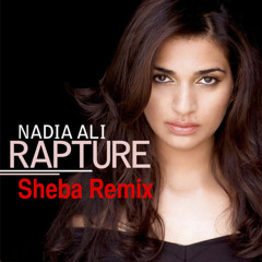 Nadia Ali - Rapture (Sheba Remix)