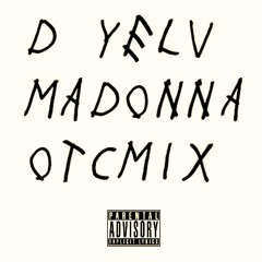 D. Yelv - Madonna (OTCMix)